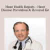 Dr. Crandall - Heart Health Reports - Heart Disease Prevention & Reversal Kit