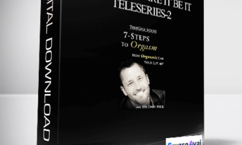 Dr. Dain Heer - 7 Steps to Orgasm Teleseries