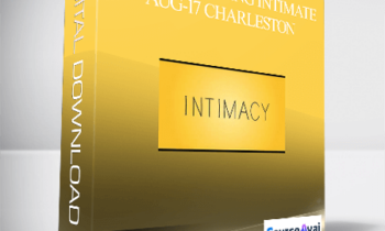 Dr. Dain Heer - A Taste of Being Intimate Aug-17 Charleston