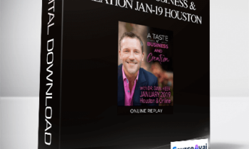 Dr. Dain Heer - A Taste of Business & Creation Jan-19 Houston