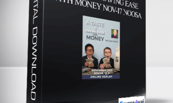 Dr. Dain Heer - A Taste of Having Ease with Money Nov-17 Noosa