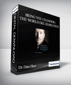 Dr. Dain Heer - Being You Changing the World Dec-20 Houston