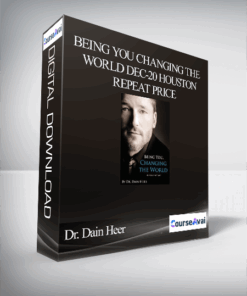 Dr. Dain Heer - Being You Changing the World Dec-20 Houston Repeat Price
