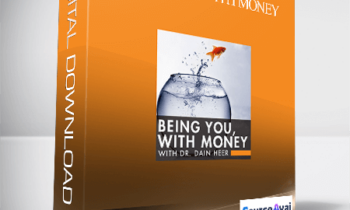 Dr. Dain Heer - Being You With Money