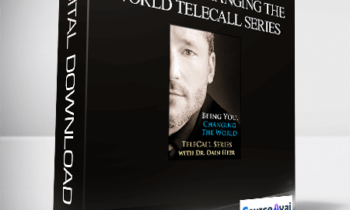 Dr. Dain Heer - Being You. Changing the World Telecall Series