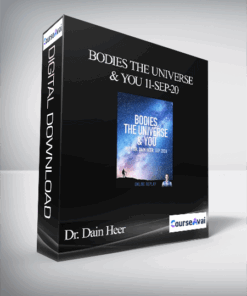 Dr. Dain Heer - Bodies The Universe & You 11-Sep-20