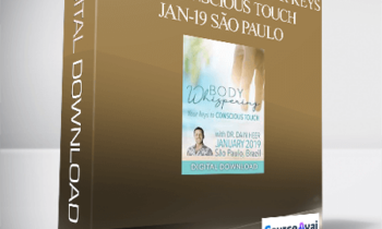 Dr. Dain Heer - Body Whispering Your Keys to Conscious Touch Jan-19 São Paulo