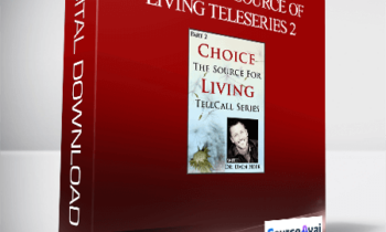 Dr. Dain Heer - Choice the Source of Living Teleseries 2