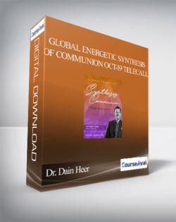 Dr. Dain Heer - Global Energetic Synthesis of Communion Oct-19 Telecall