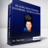 Dr. Dain Heer - Healing Practitioner's Handbook - Telecall Series