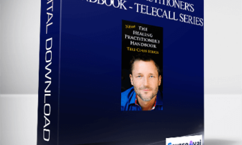 Dr. Dain Heer - Healing Practitioner's Handbook - Telecall Series