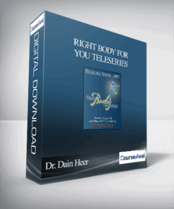 Dr. Dain Heer - Right Body For You Teleseries