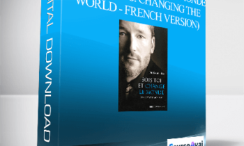 Dr. Dain Heer - Sois toi et change le monde (Being You. Changing the World - French Version)