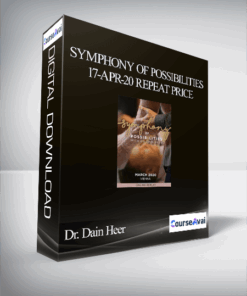 Dr. Dain Heer - Symphony of Possibilities 17-Apr-20 Repeat Price