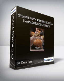 Dr. Dain Heer - Symphony of Possibilities 17-Apr-20 Repeat Price