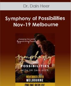 Dr. Dain Heer - Symphony of Possibilities Nov-19 Melbourne