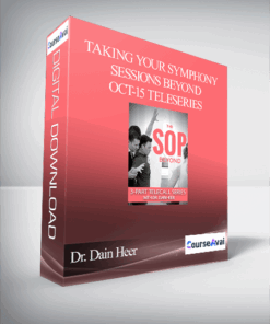 Dr. Dain Heer - Taking your Symphony Sessions Beyond Oct-15 Teleseries