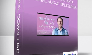 Dr. Dain Heer - Truly Liking You and Your Life Aug-20 Teleseries