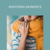 Dr. Ellyn Bader - SOOTHING MOMENTS: RAPID RELATIONSHIP REPAIR