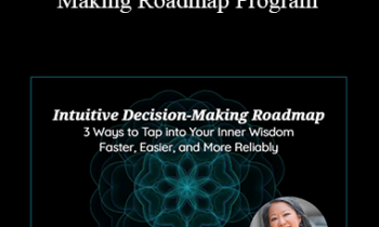 Dr. Karen Kan - Intuitive Decision-Making Roadmap Program