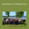 Dr. Karen Kan - Supercharge Your Healing Powers