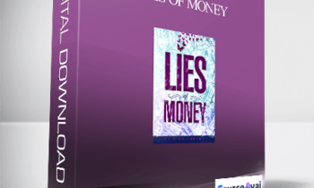 Dr. Lisa Cooney - Lies of Money