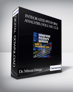 Dr. Mircea Dologa – Integrated Pithfork Analysis (Volume 1.2.3)