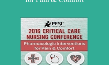 Dr. Paul Langlois - Pharmacologic Interventions for Pain & Comfort