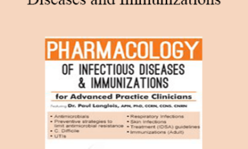 Dr. Paul Langlois - Pharmacology of Infectious Diseases and Immunizations