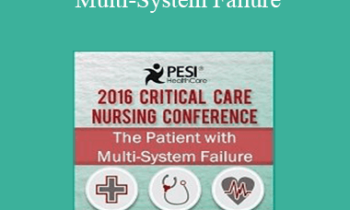 Dr. Paul Langlois - The Patient with Multi-System Failure