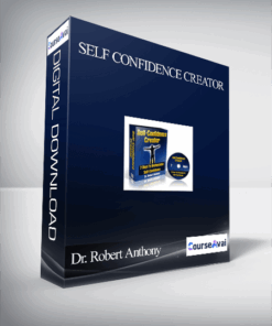 Dr. Robert Anthony – Self Confidence Creator