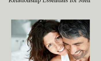 Dr. Robert Glover - All The Way In - Relationship Essentials for Men