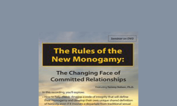 Dr. Tammy Nelson - The Rules of the New Monogamy: The Changing Face of Committed Relationships