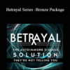 Dr. Tom O’Bryan - Betrayal Series -Bronze Package