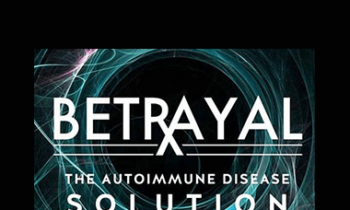 Dr. Tom O’Bryan - Betrayal Series -Bronze Package