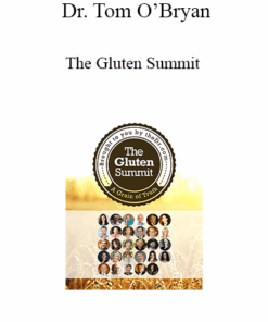 Dr. Tom O’Bryan - The Gluten Summit