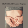 Dr. Tom O’Bryan - The Gut Health Success Program