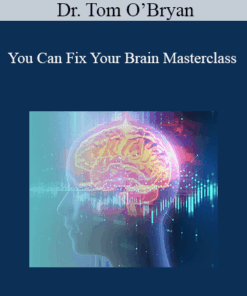 Dr. Tom O’Bryan - You Can Fix Your Brain Masterclass