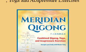 Dr. Yang Jwing-Ming - Meridian QiGong - Combined Qigong