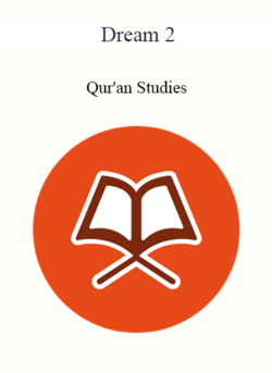 Dream 2 - Qur'an Studies