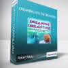 Dreaming into the Dreamtime with Robert Moss