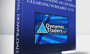 Dynamic Traders Group - Robert C. Miner - Dynamic Trading Multimedia E-Learning Workshop - 6 CD