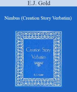 E.J. Gold - Nimbus (Creation Story Verbatim)
