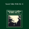 E.J. Gold - Secret Talks With Mr. G