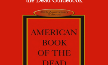 E.J. Gold - The Amercian Book of the Dead Guidebook