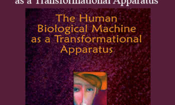 E.J. Gold - The Human Biological Machine as a Transformational Apparatus
