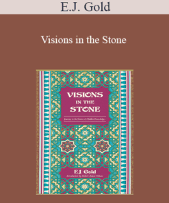 E.J. Gold - Visions in the Stone