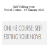 EMMA DARWIN - Self-Editing your Novel Course - 19 January 2021