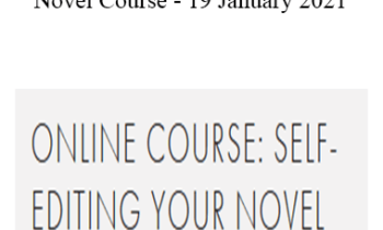 EMMA DARWIN - Self-Editing your Novel Course - 19 January 2021