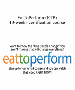 EatToPerform (ETP) - 10 weeks certification course